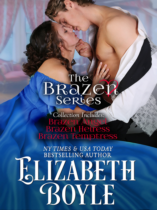 Title details for The Brazen Trilogy by Elizabeth Boyle - Available